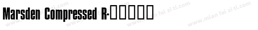 Marsden Compressed R字体转换